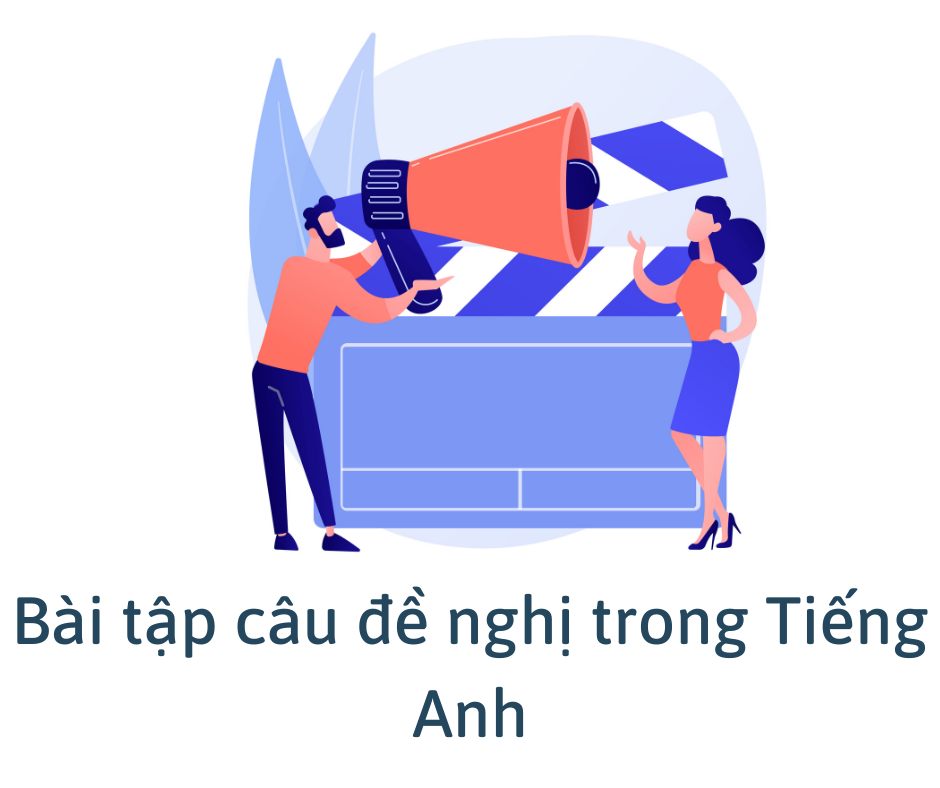 bài tập câu đề nghị trong tiếng anh